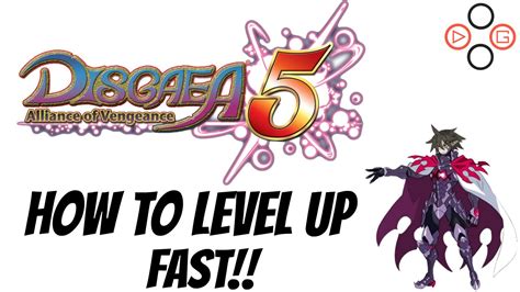 disgaea 5 fast leveling.